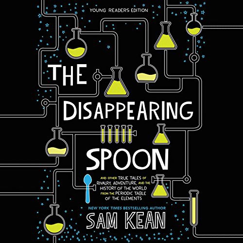Cover of The Disappearing Spoon, Young Readers Edition