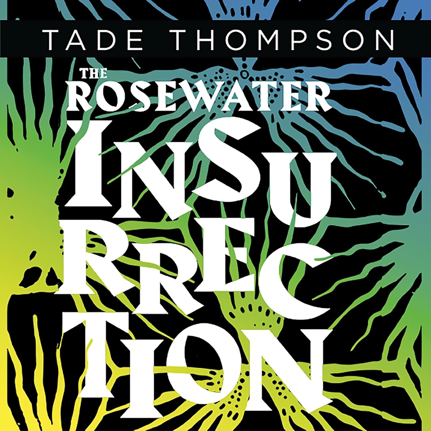 Cover of The Rosewater Insurrection
