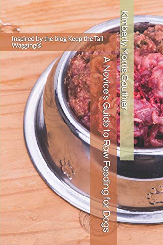 Cover of A Novice's Guide to Raw Feeding for Dogs