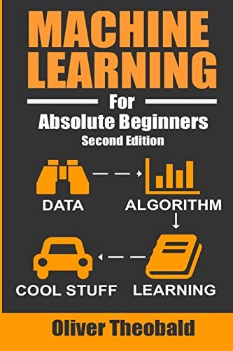 Cover of Machine Learning For Absolute Beginners