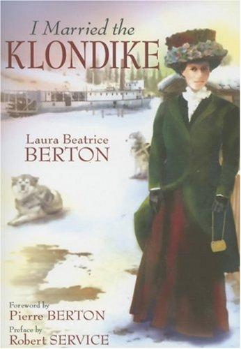 Cover of I married the Klondike