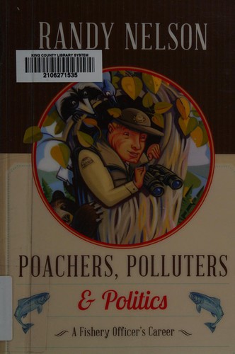 Cover of Poachers, Polluters and Politics
