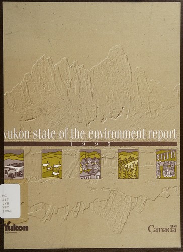 Cover of Yukon state of the environment report 1995