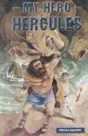 Cover of My Hero, Hercules (Tales of Ancient Lands) (Tales of Ancient Lands)