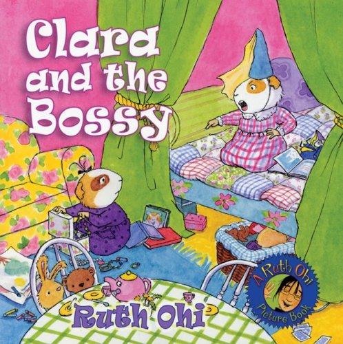 Cover of Clara and the Bossy