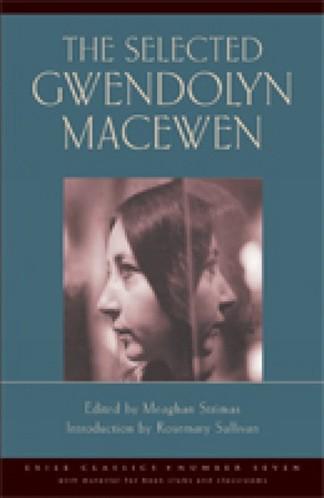 Cover of The selected Gwendolyn MacEwen