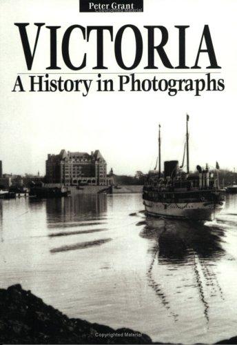 Cover of Victoria, A History in Photographs