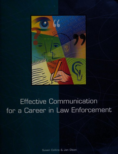 Cover of Effective communication for a career in law enforcement