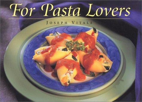 Cover of For Pasta Lovers