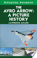 Cover of The Avro Arrow: A Picture History
