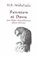 Cover of Reunion at Dawn and Other Uncollected Ghost Stories