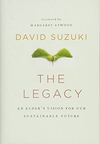 Cover of The Legacy: An Elder's Vision for Our Sustainable Future