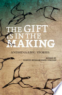 Cover of The Gift Is in the Making