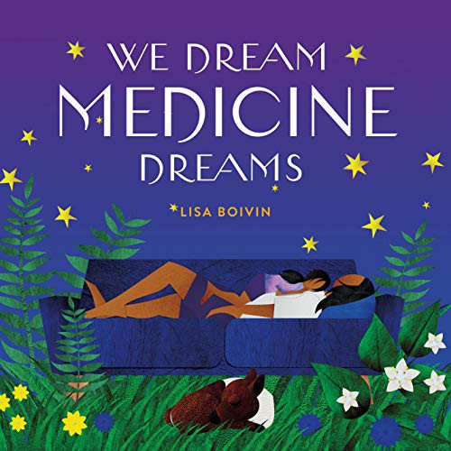 Cover of We Dream Medicine Dreams