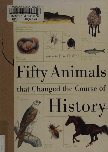 Cover of Fifty animals that changed the course of history