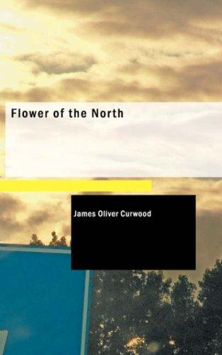 Cover of Flower of the North