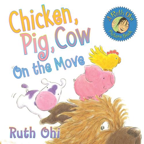 Cover of Chicken, Pig, Cow On The Move