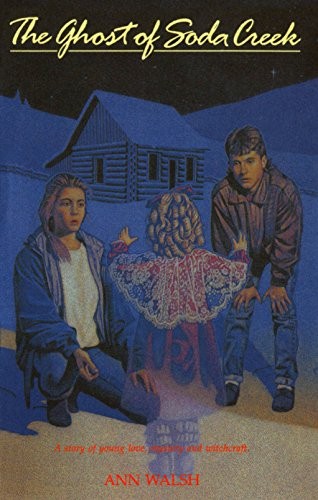 Cover of The Ghost of Soda Creek