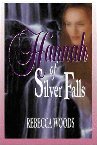 Cover of Hannah of Silver Falls