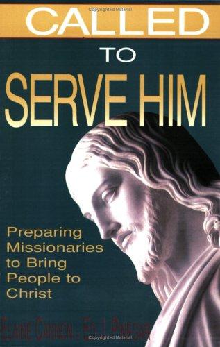Cover of Called to Serve Him