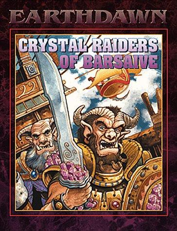 Cover of Crystal Raiders of Barsaive (Earthdawn Roleplaying)