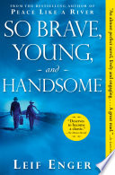 Cover of So Brave, Young, and Handsome