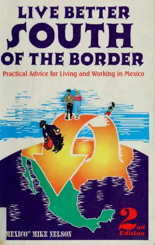 Cover of Live Better South of the Border