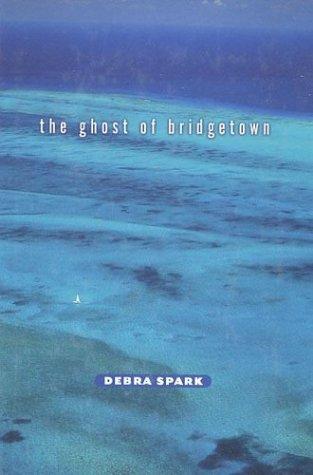 Cover of The ghost of Bridgetown