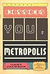 Cover of Missing You, Metropolis