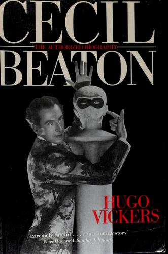 Cover of Cecil Beaton, The Authorized Biography