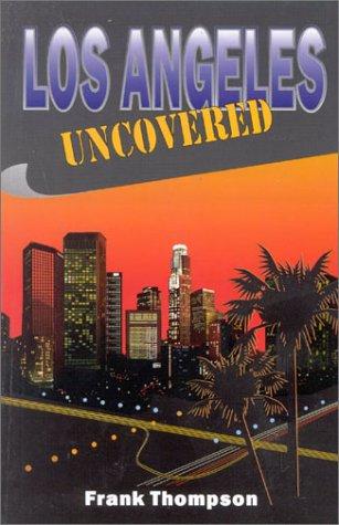 Cover of Los Angeles uncovered