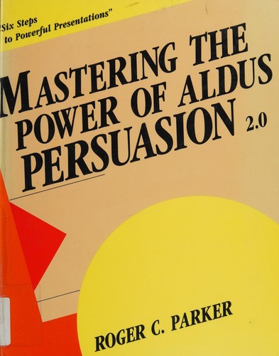 Cover of Mastering the power of Aldus Persuasion 2.0