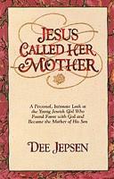 Cover of Jesus called her mother