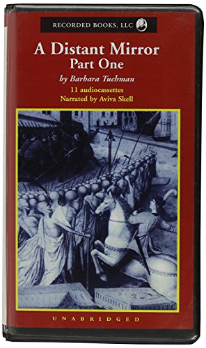 Cover of A Distant Mirror: The Calamitous 14th Century, Book 1
