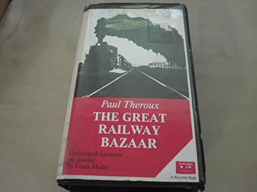Cover of The Great Railway Bazaar