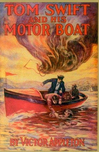 Cover of Tom Swift and his motor-boat, or, The rivals of Lake Carlopa