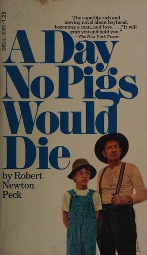 Cover of A Day No Pigs Would Die