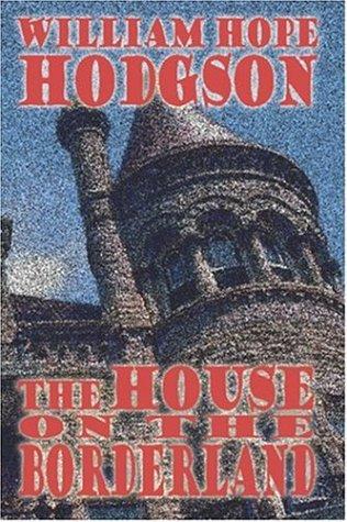 Cover of The House on the Borderland