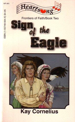 Cover of Sign of the Eagle (Frontiers of Faith #2) (Heartsong Presents #91)