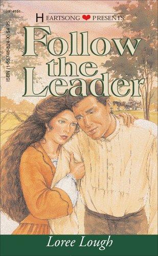 Cover of Follow the Leader (Heartsong Presents #151)
