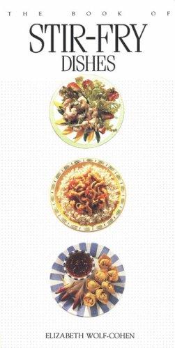 Cover of The Book of Stir-fry Dishes (Book of...)