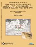 Cover of Post-Provo paleoearthquake chronology of the Brigham City segment, Wasatch Fault Zone, Utah