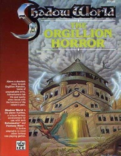 Cover of The Orgillion Horror (Rolemaster/Shadow World)