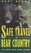 Cover of Safe travel in bear country