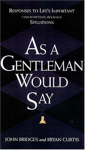Cover of As A Gentleman Would Say