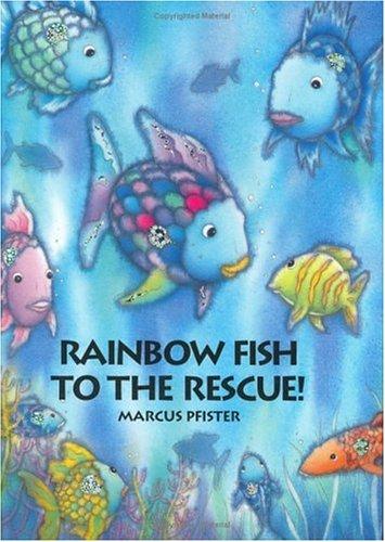Cover of Rainbow Fish to the Rescue