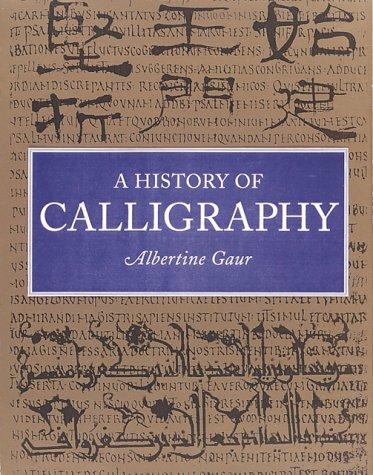 Cover of A history of calligraphy