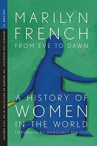 Cover of From Eve to Dawn: A History of Women in the World, Vol. 3