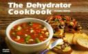 Cover of The dehydrator cookbook