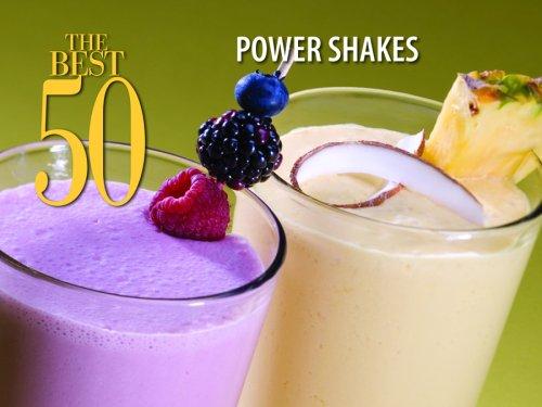 Cover of The Best 50 Power Shakes (Best 50)